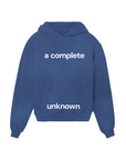 A COMPLETE UNKNOWN HOODIE