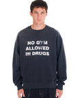 No Gym Allowed Crewneck